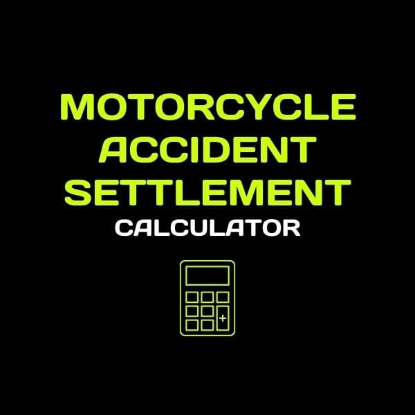 Motorcycle Accident Settlement Calculator