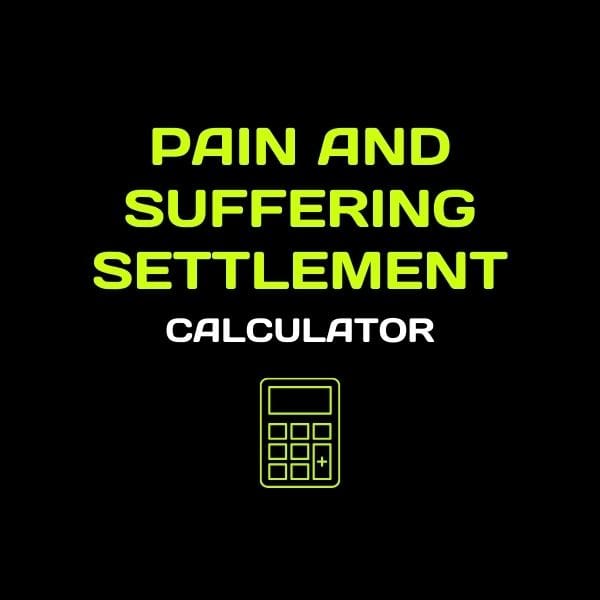 Pain and Suffering Settlement Calculator