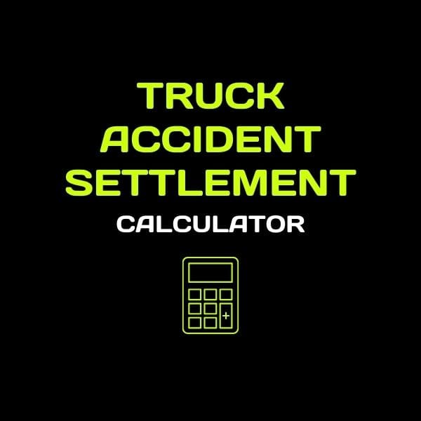 Truck Accident Settlement Calculator